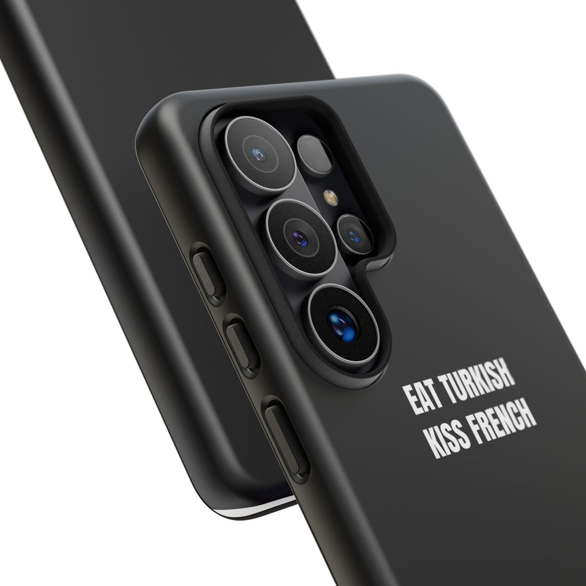 Tough Case – "Eat Turkish Kiss French" Black Protective Phone Case