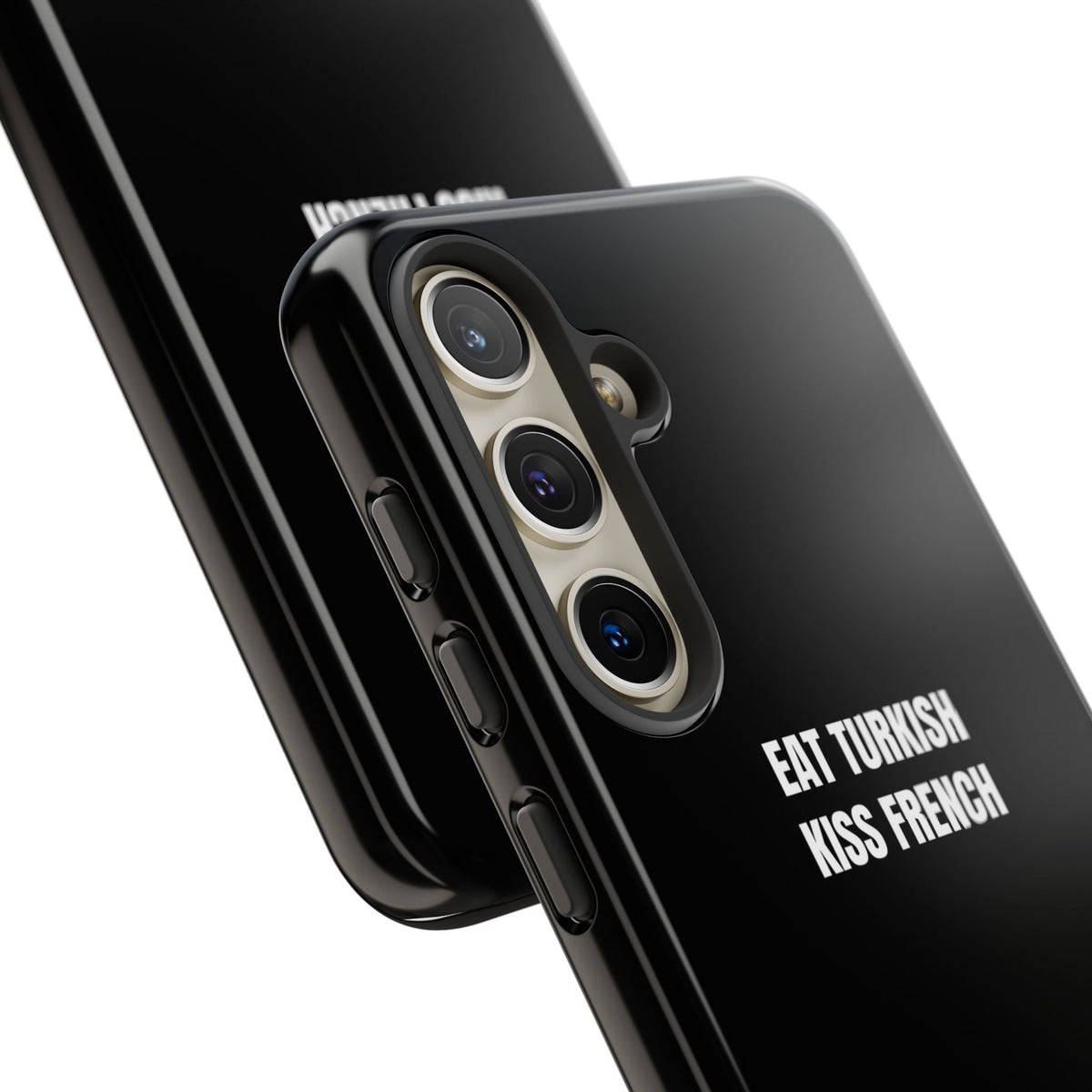 Tough Case – "Eat Turkish Kiss French" Black Protective Phone Case