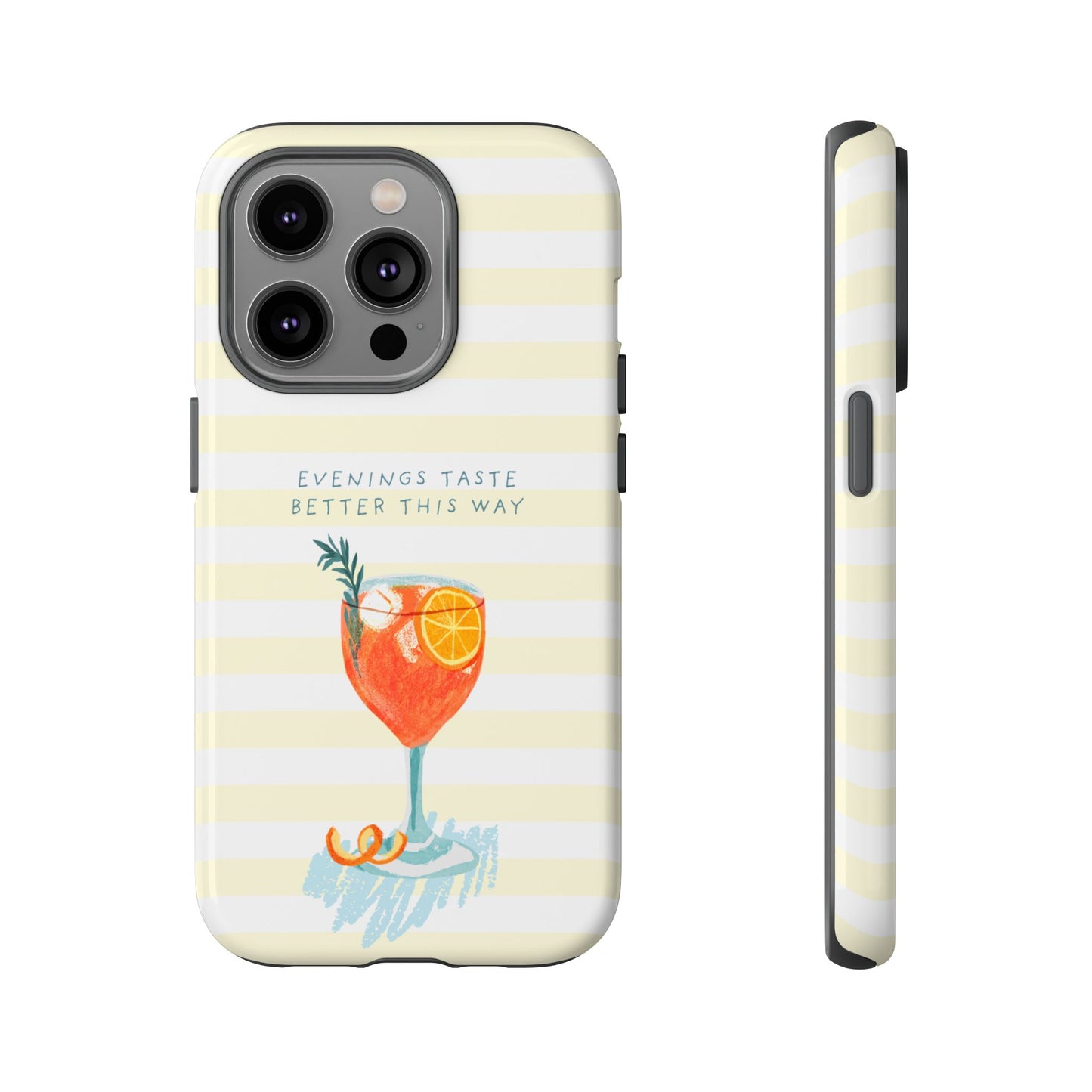 Phone Case — 'Evenings Taste Better This Way' Cocktail Design