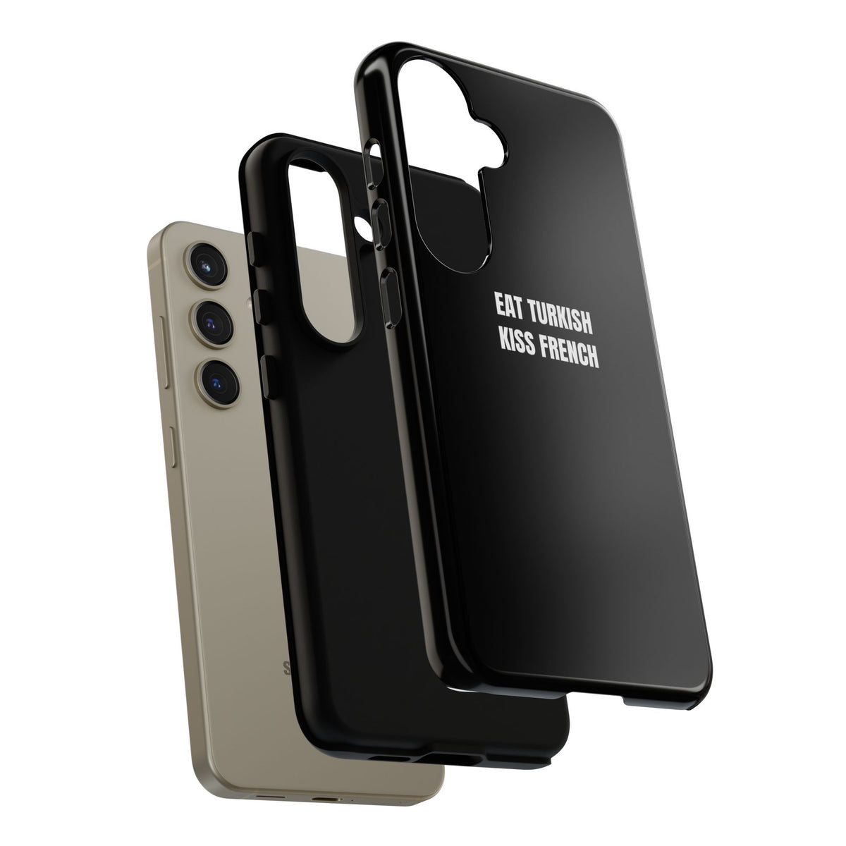 Tough Case – "Eat Turkish Kiss French" Black Protective Phone Case