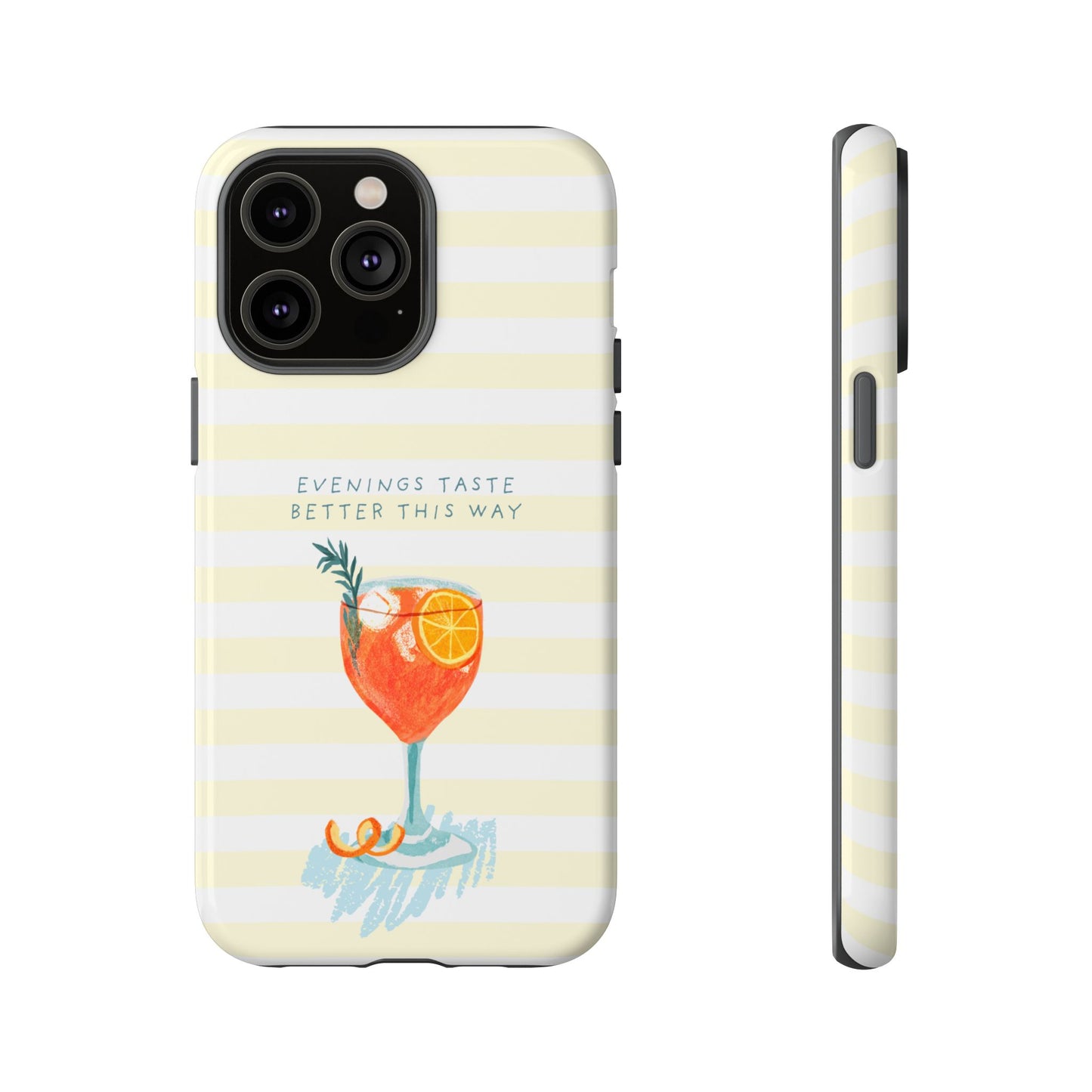 Phone Case — 'Evenings Taste Better This Way' Cocktail Design