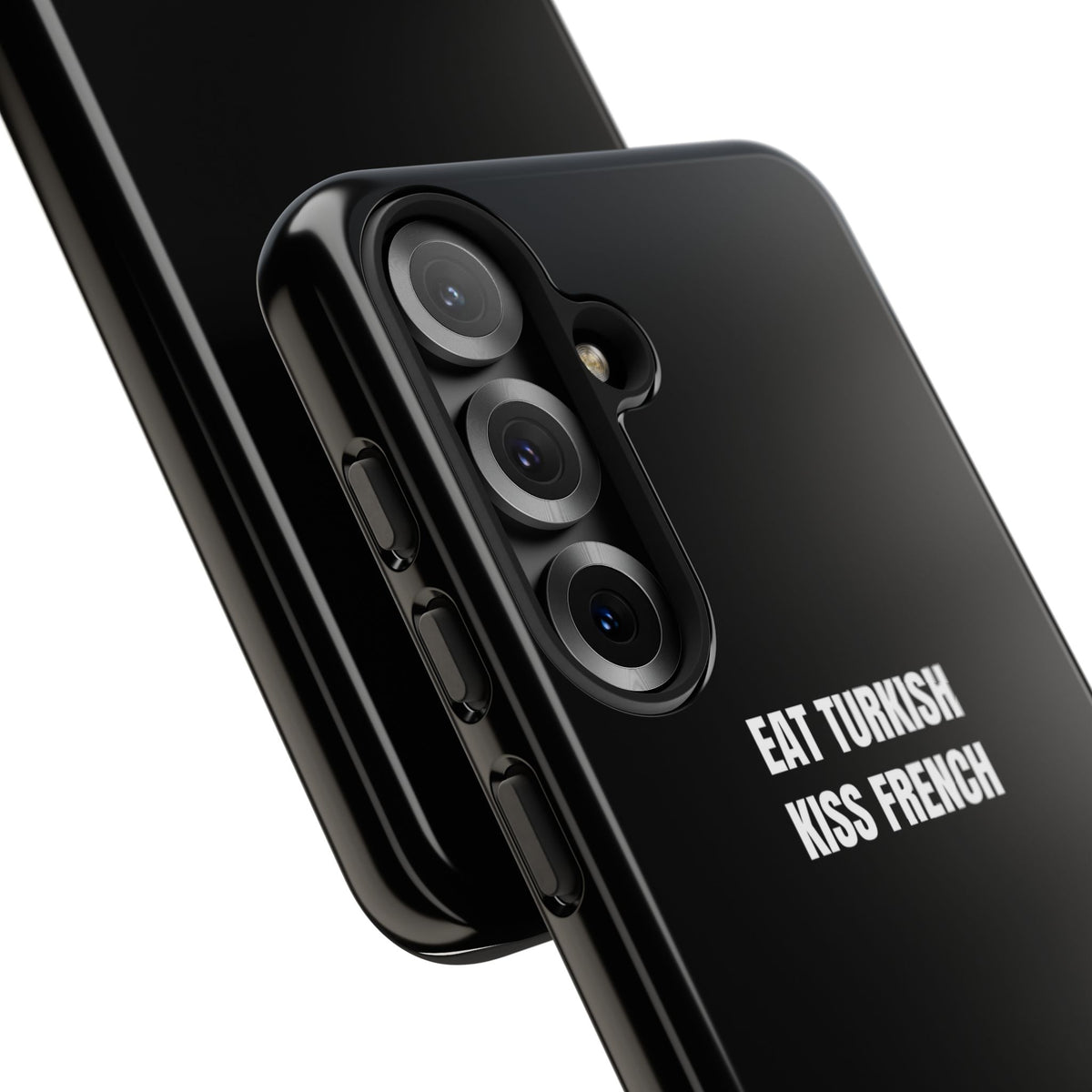 Tough Case – "Eat Turkish Kiss French" Black Protective Phone Case