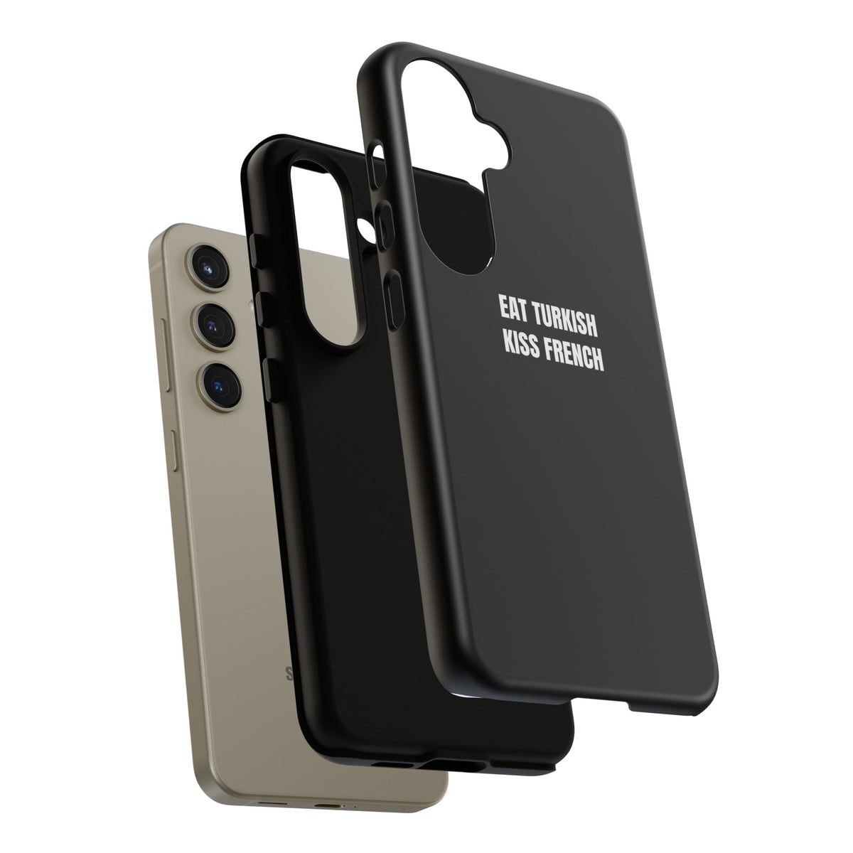 Tough Case – "Eat Turkish Kiss French" Black Protective Phone Case