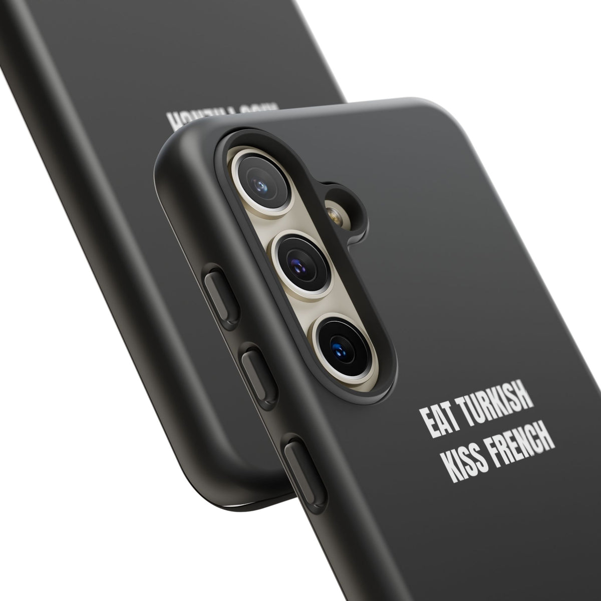 Tough Case – "Eat Turkish Kiss French" Black Protective Phone Case