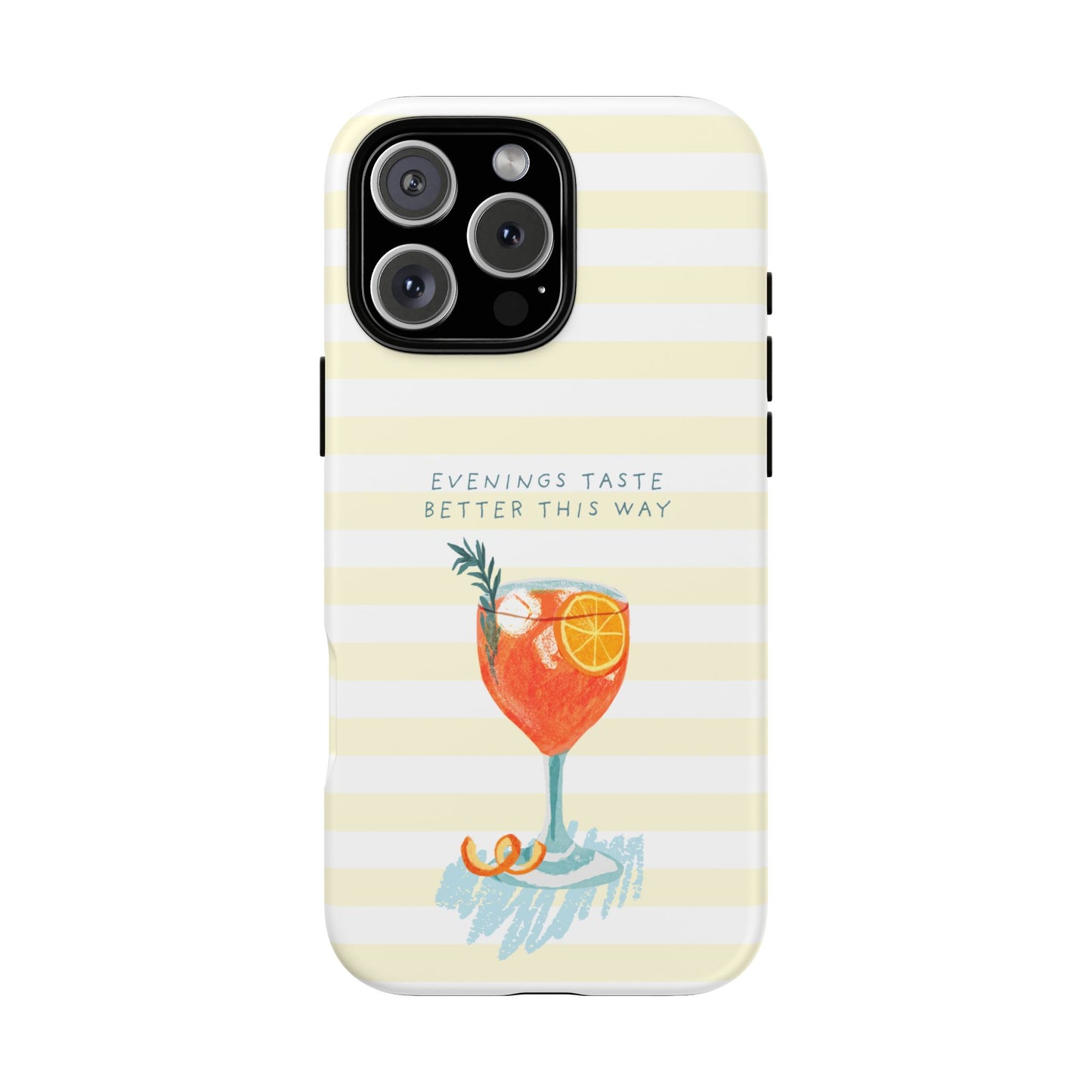 Phone Case — 'Evenings Taste Better This Way' Cocktail Design