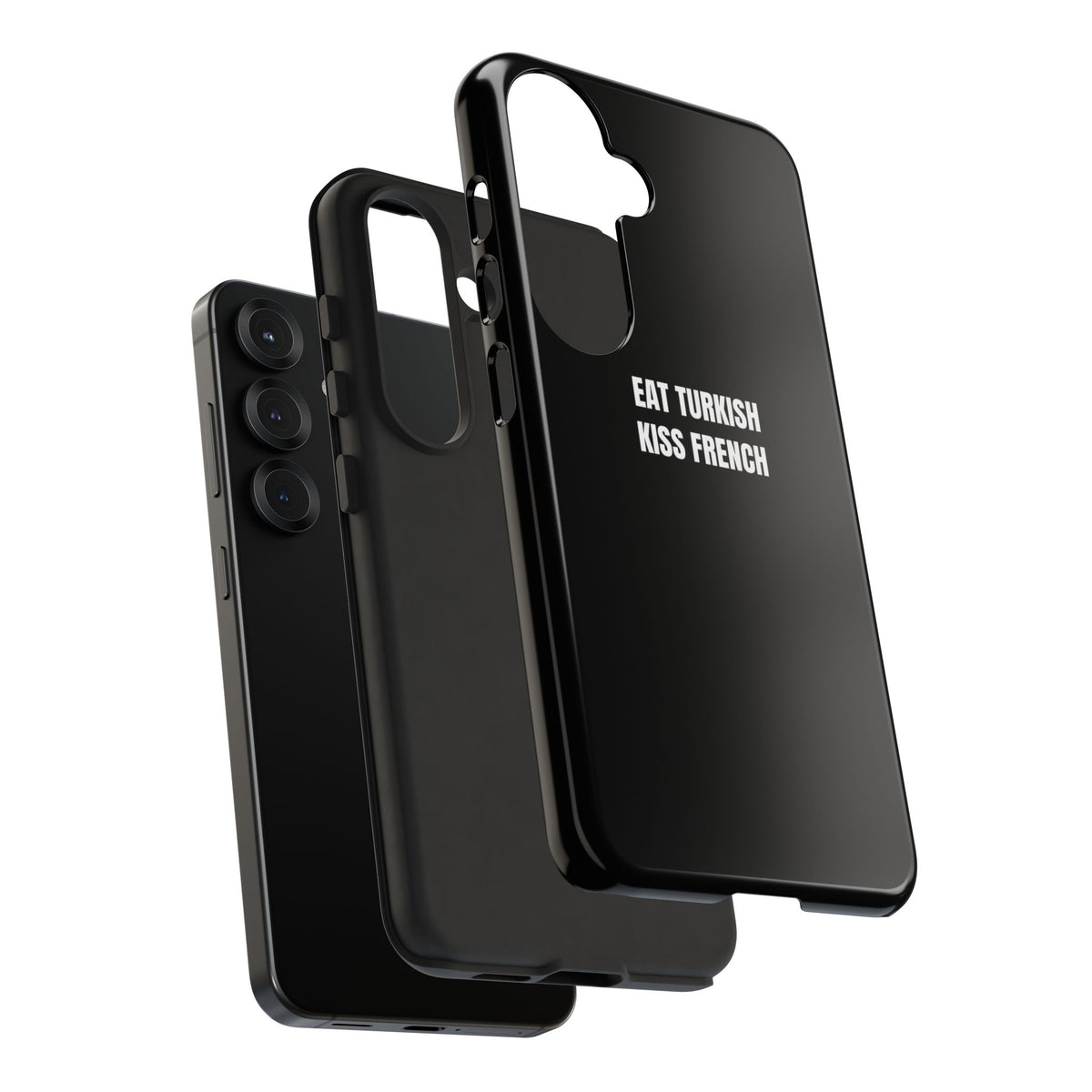 Tough Case – "Eat Turkish Kiss French" Black Protective Phone Case
