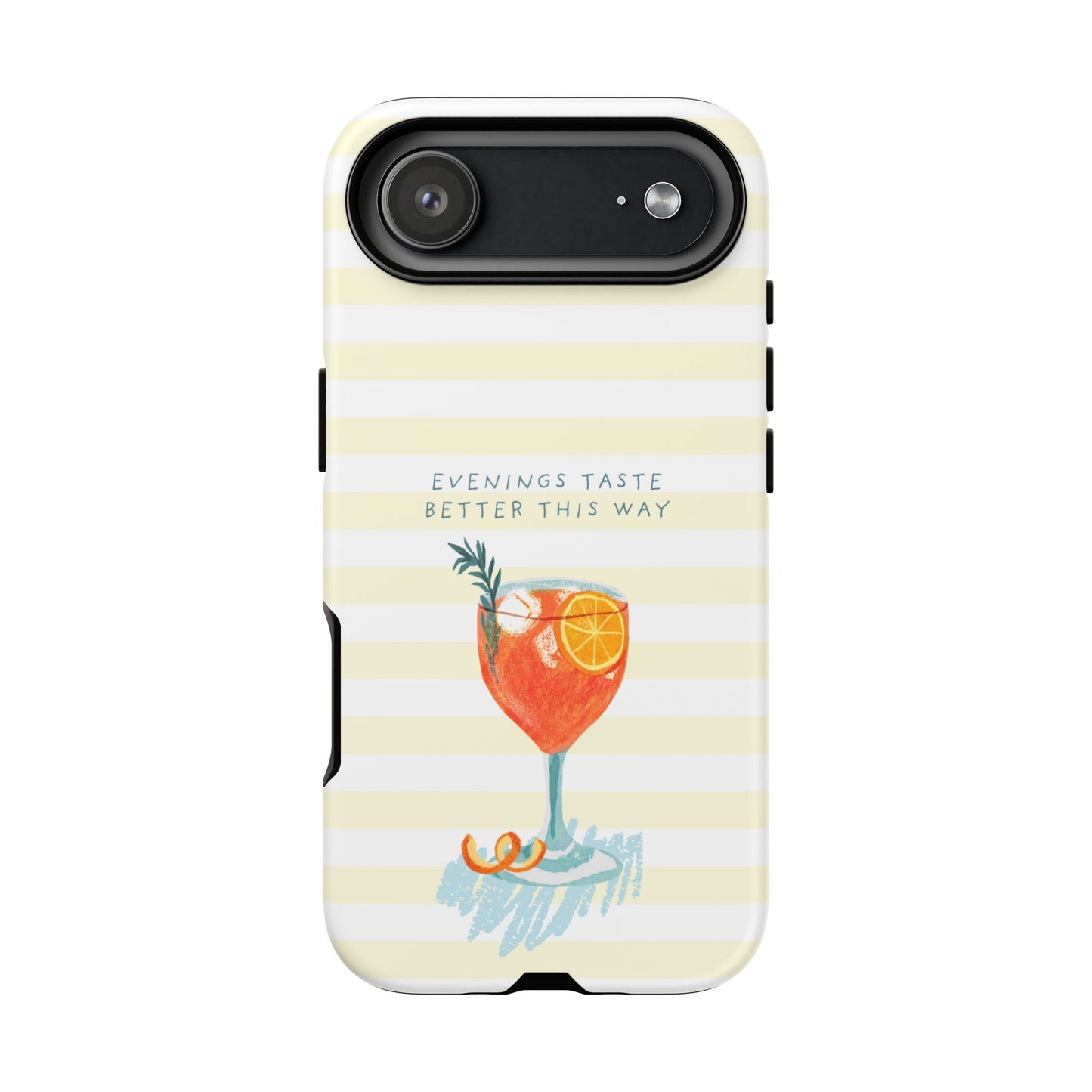 Phone Case — 'Evenings Taste Better This Way' Cocktail Design