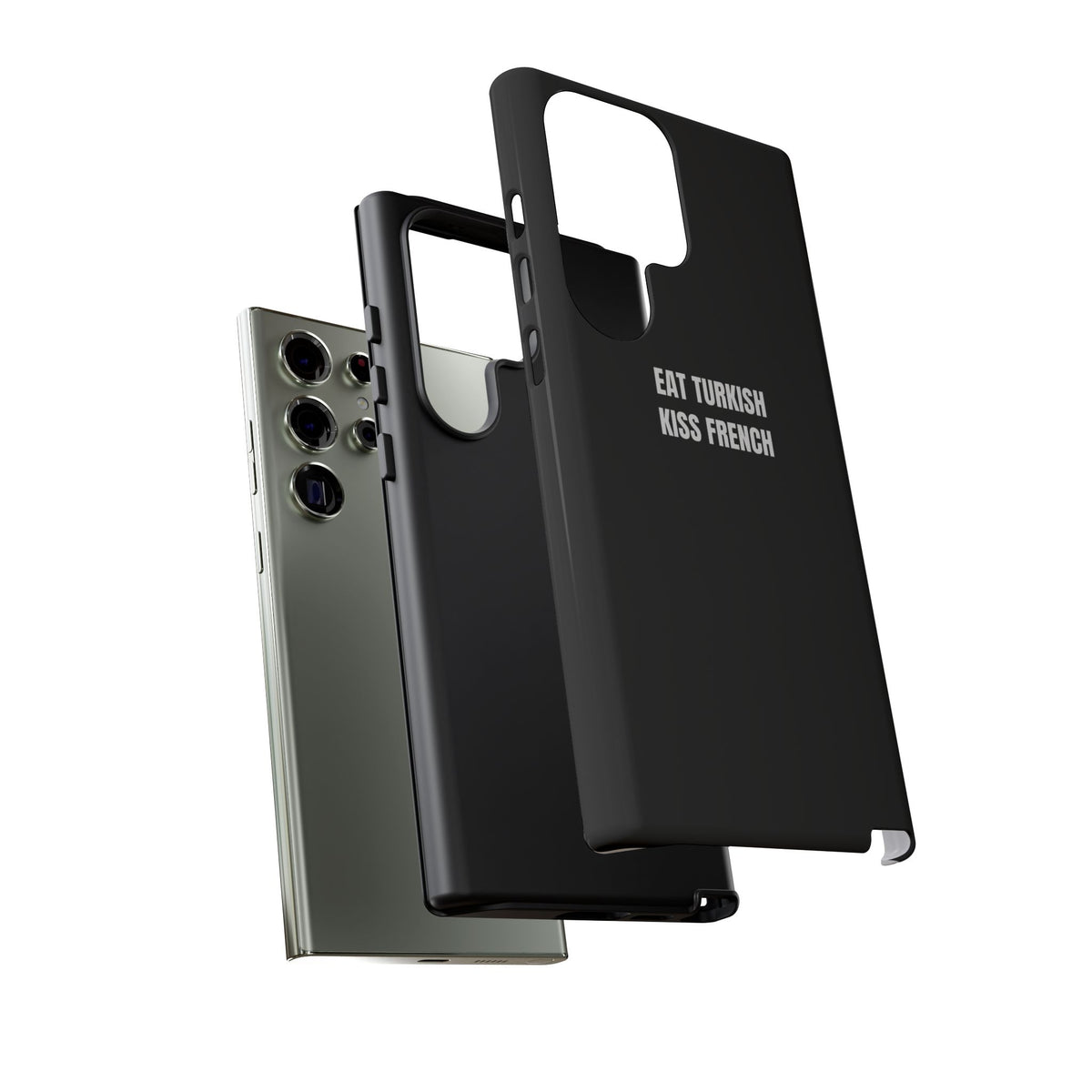 Tough Case – "Eat Turkish Kiss French" Black Protective Phone Case