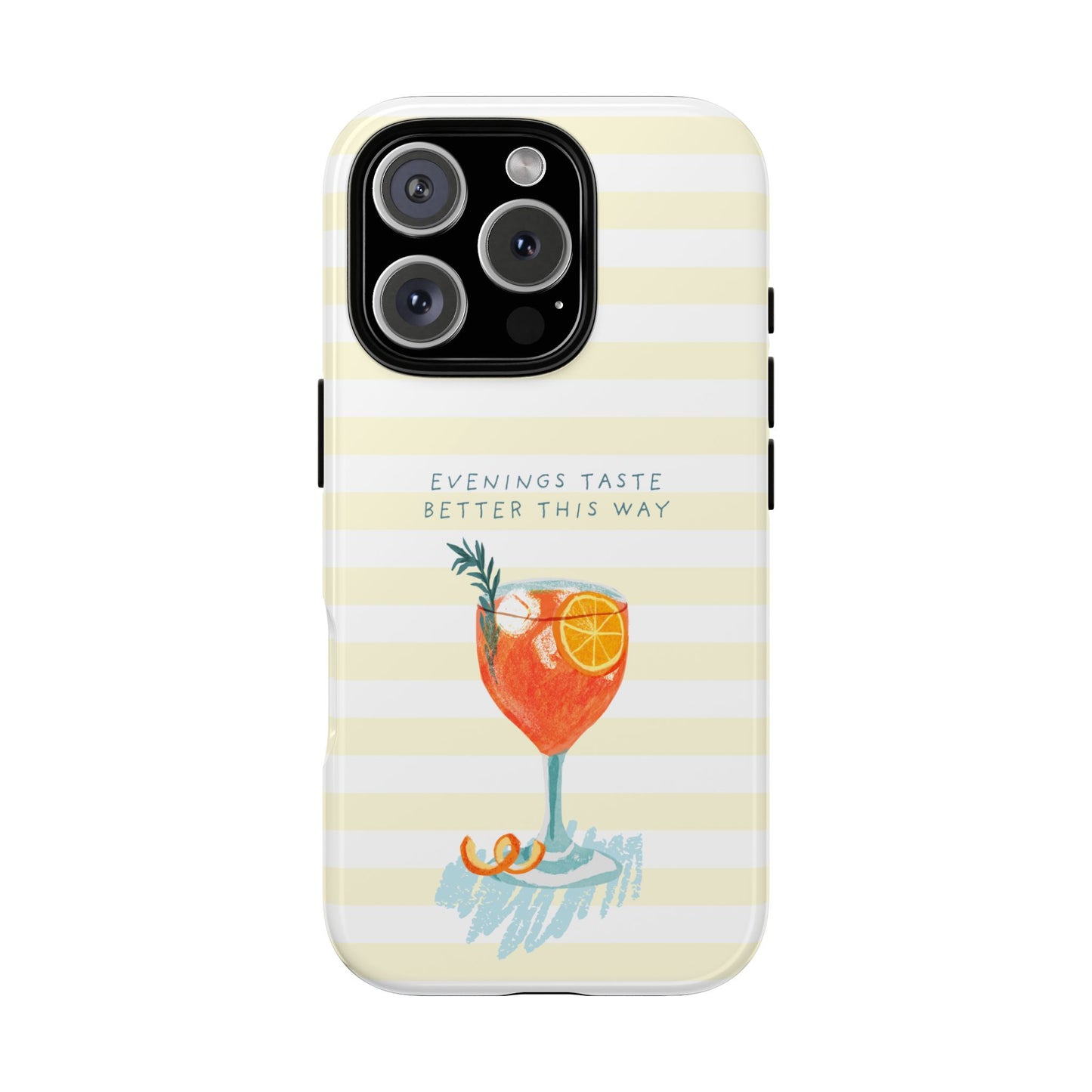 Phone Case — 'Evenings Taste Better This Way' Cocktail Design