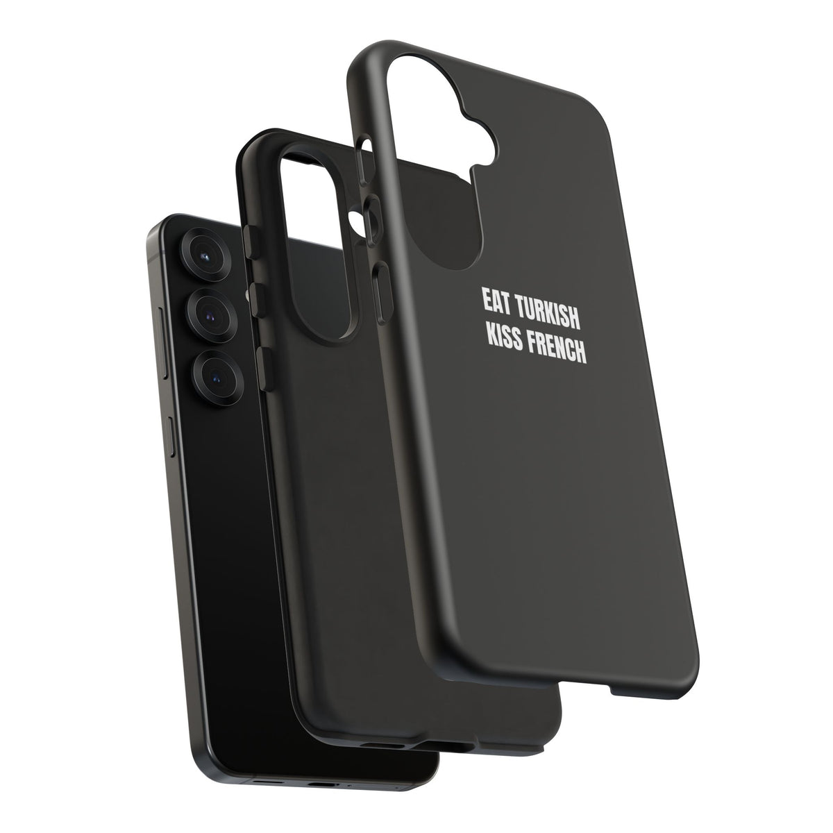 Tough Case – "Eat Turkish Kiss French" Black Protective Phone Case