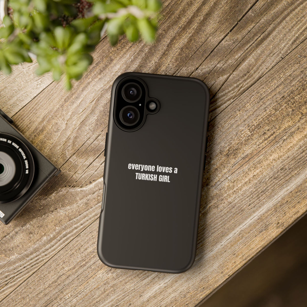 Tough Case — "everyone loves a TURKISH GIRL" Black Protective Phone Case