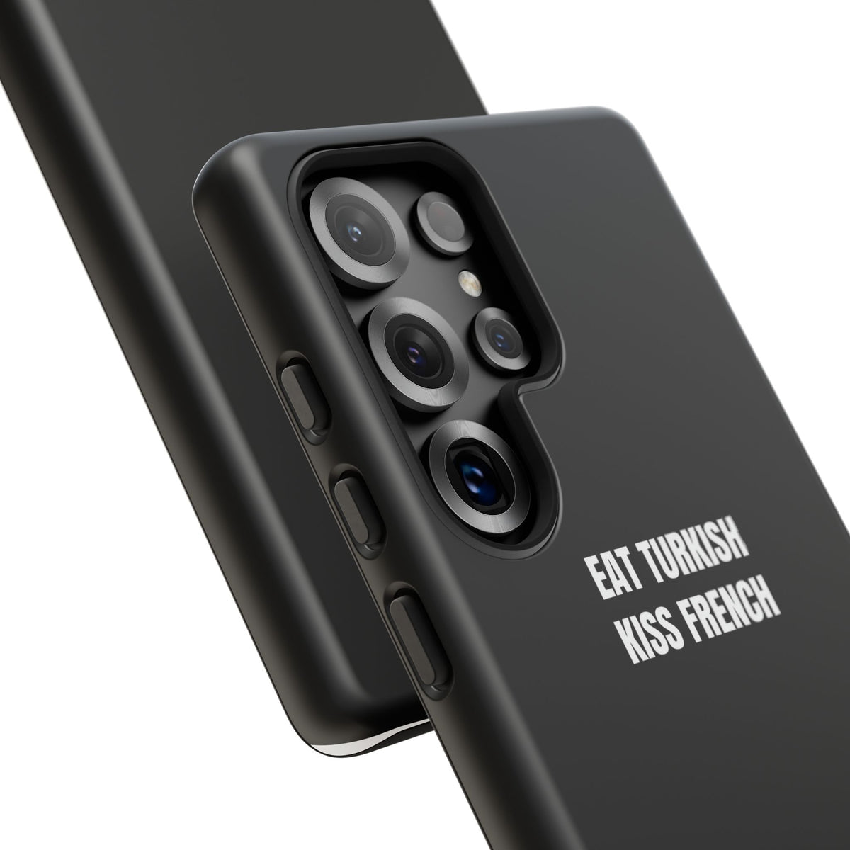 Tough Case – "Eat Turkish Kiss French" Black Protective Phone Case