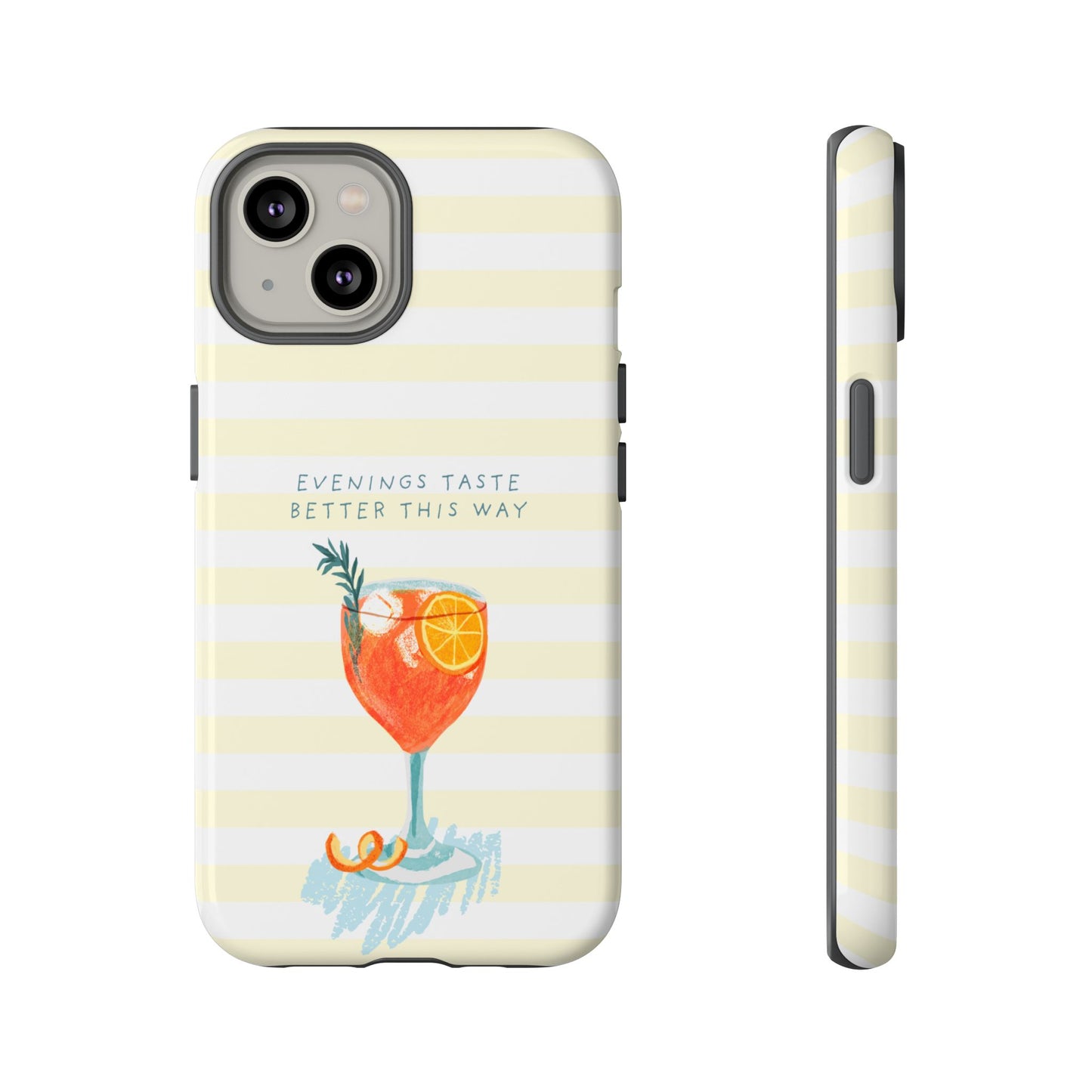 Phone Case — 'Evenings Taste Better This Way' Cocktail Design