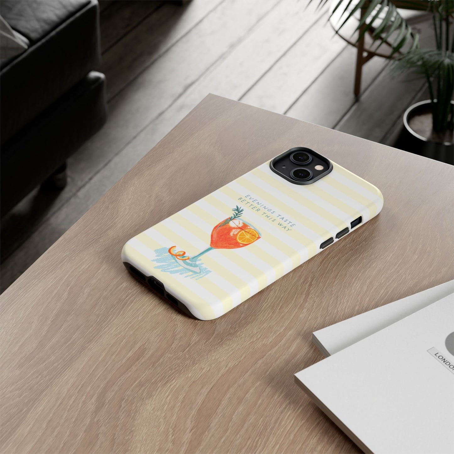 Phone Case — 'Evenings Taste Better This Way' Cocktail Design