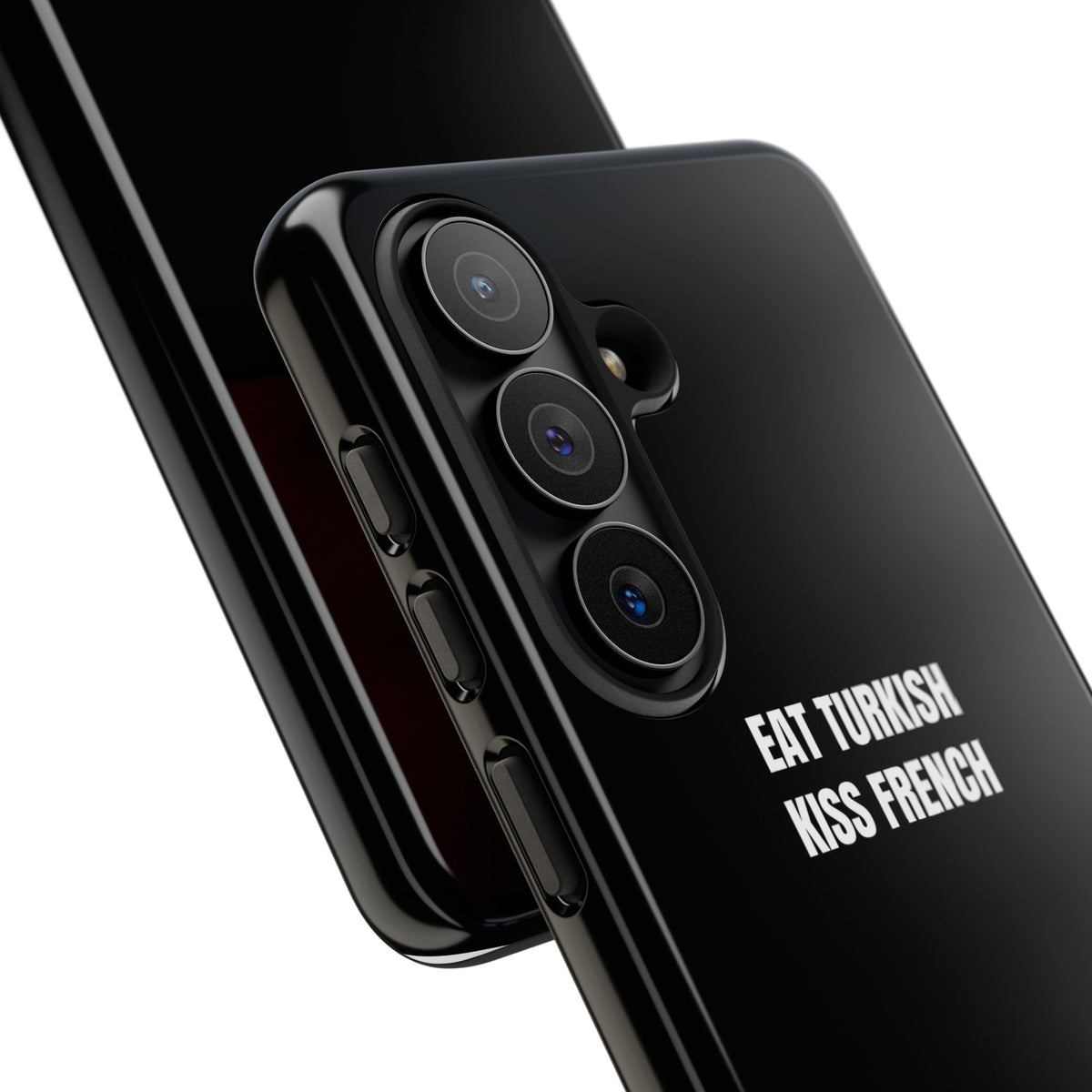 Tough Case – "Eat Turkish Kiss French" Black Protective Phone Case