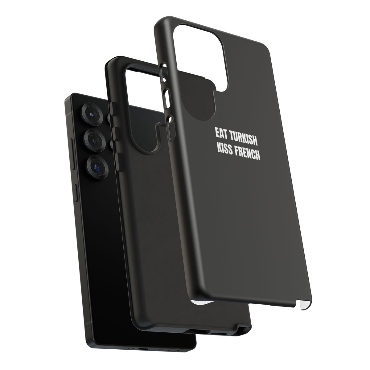 Tough Case – "Eat Turkish Kiss French" Black Protective Phone Case