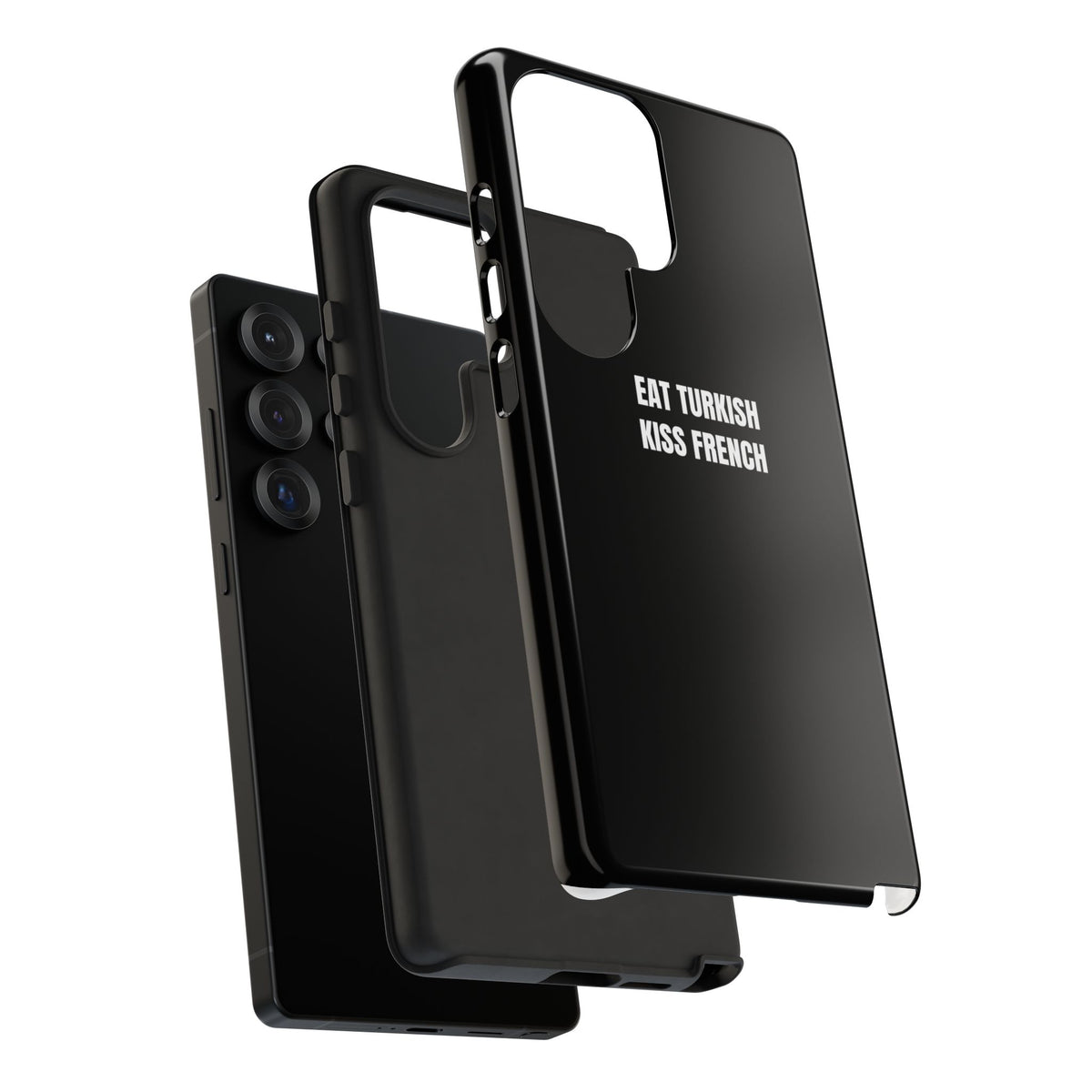 Tough Case – "Eat Turkish Kiss French" Black Protective Phone Case