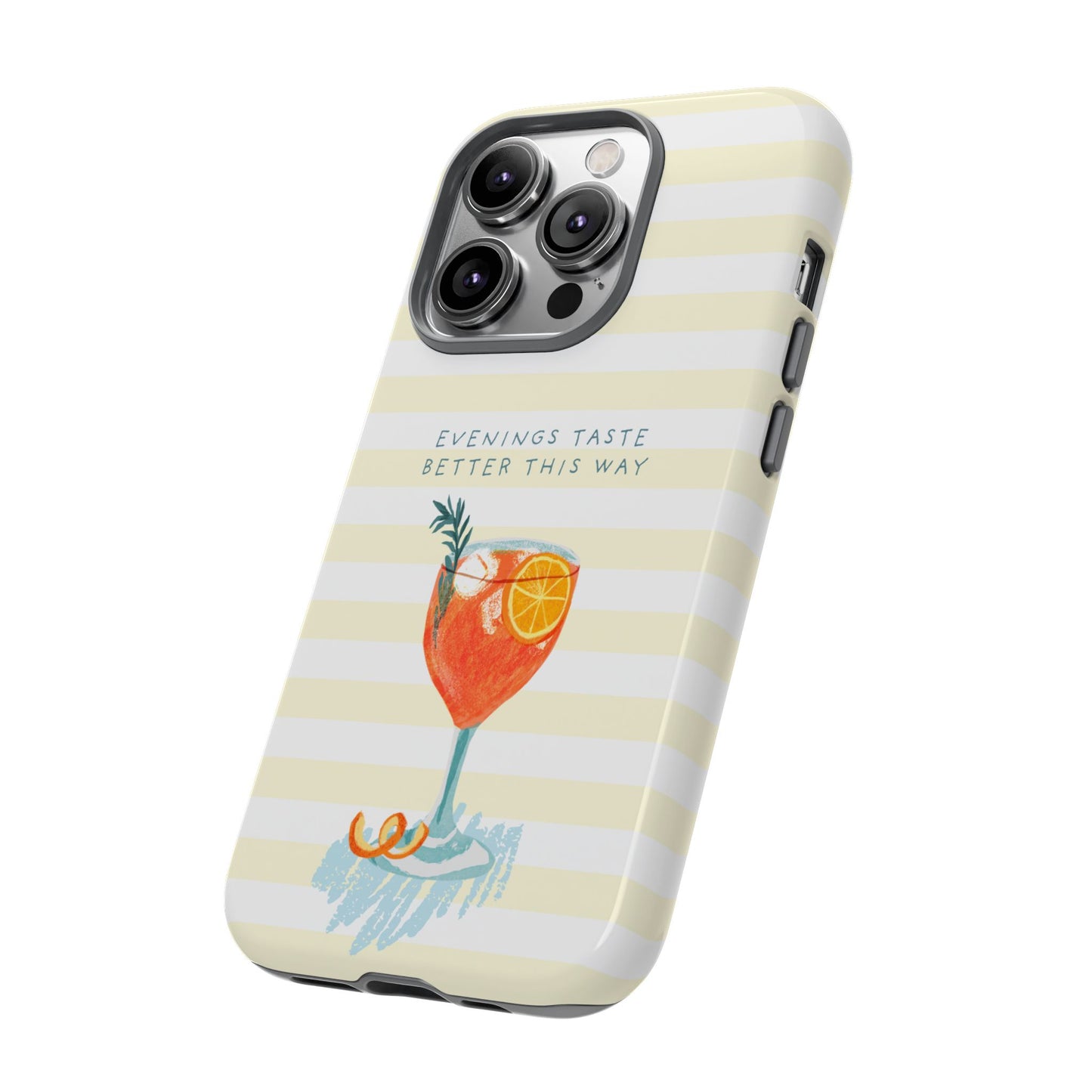 Phone Case — 'Evenings Taste Better This Way' Cocktail Design