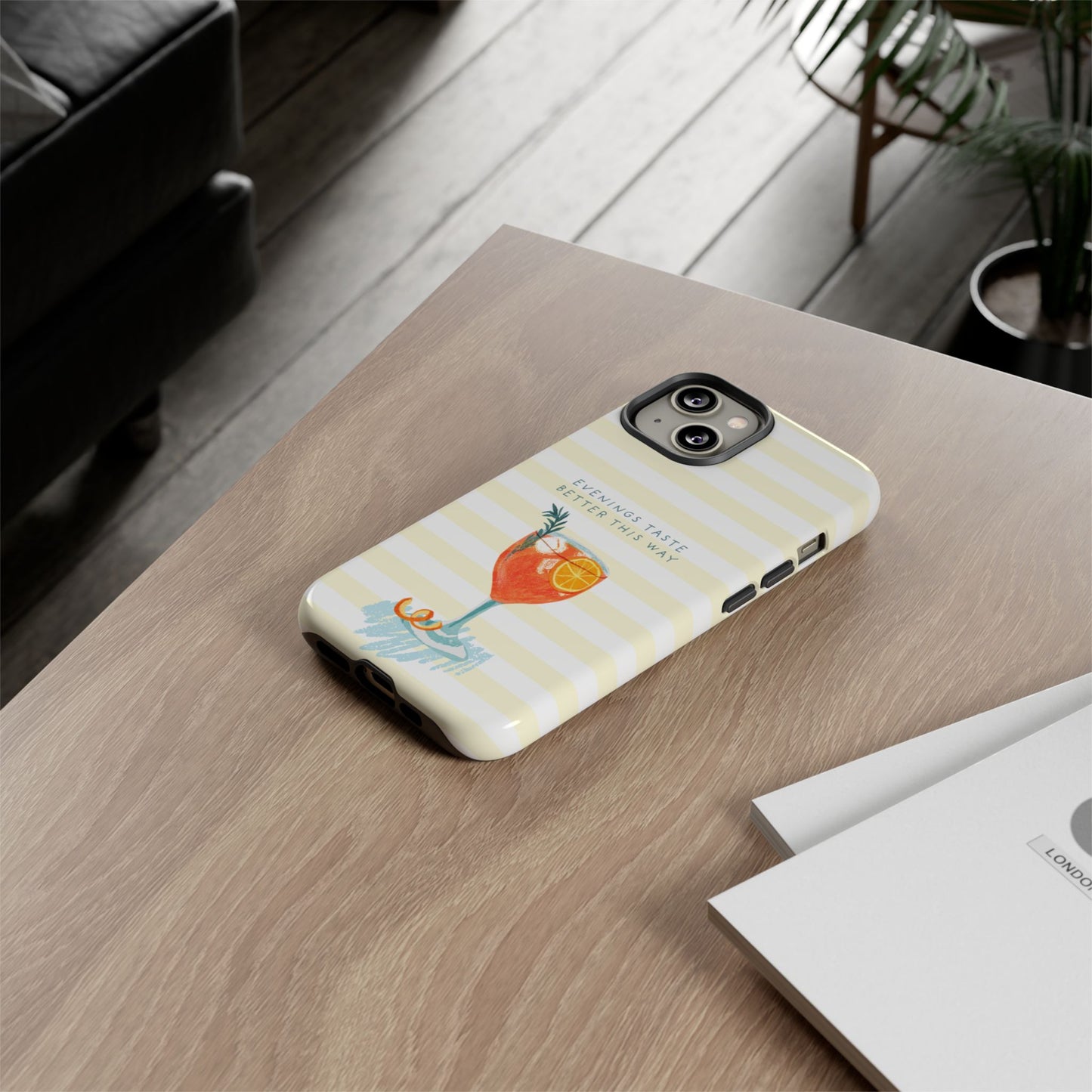 Phone Case — 'Evenings Taste Better This Way' Cocktail Design