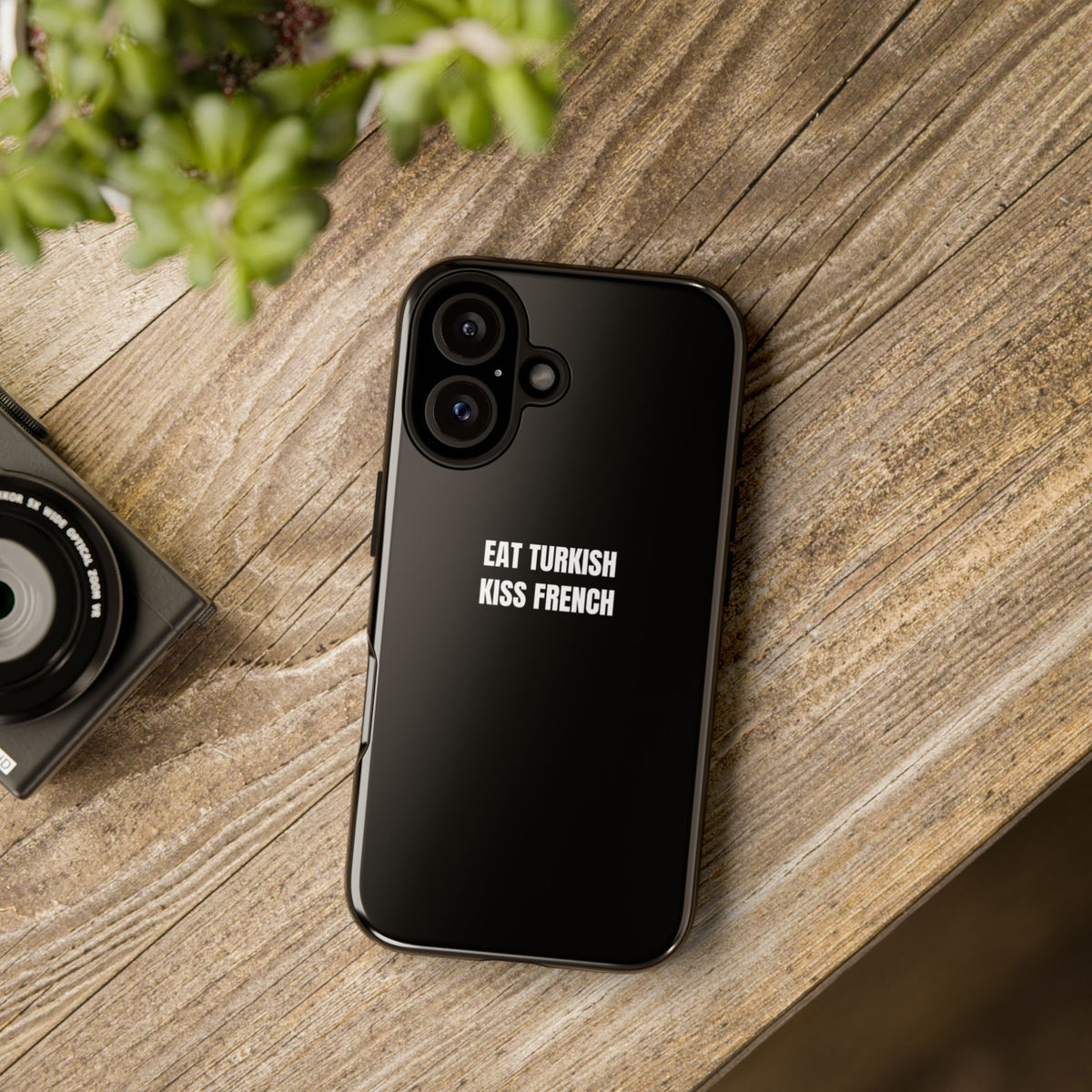Tough Case – "Eat Turkish Kiss French" Black Protective Phone Case