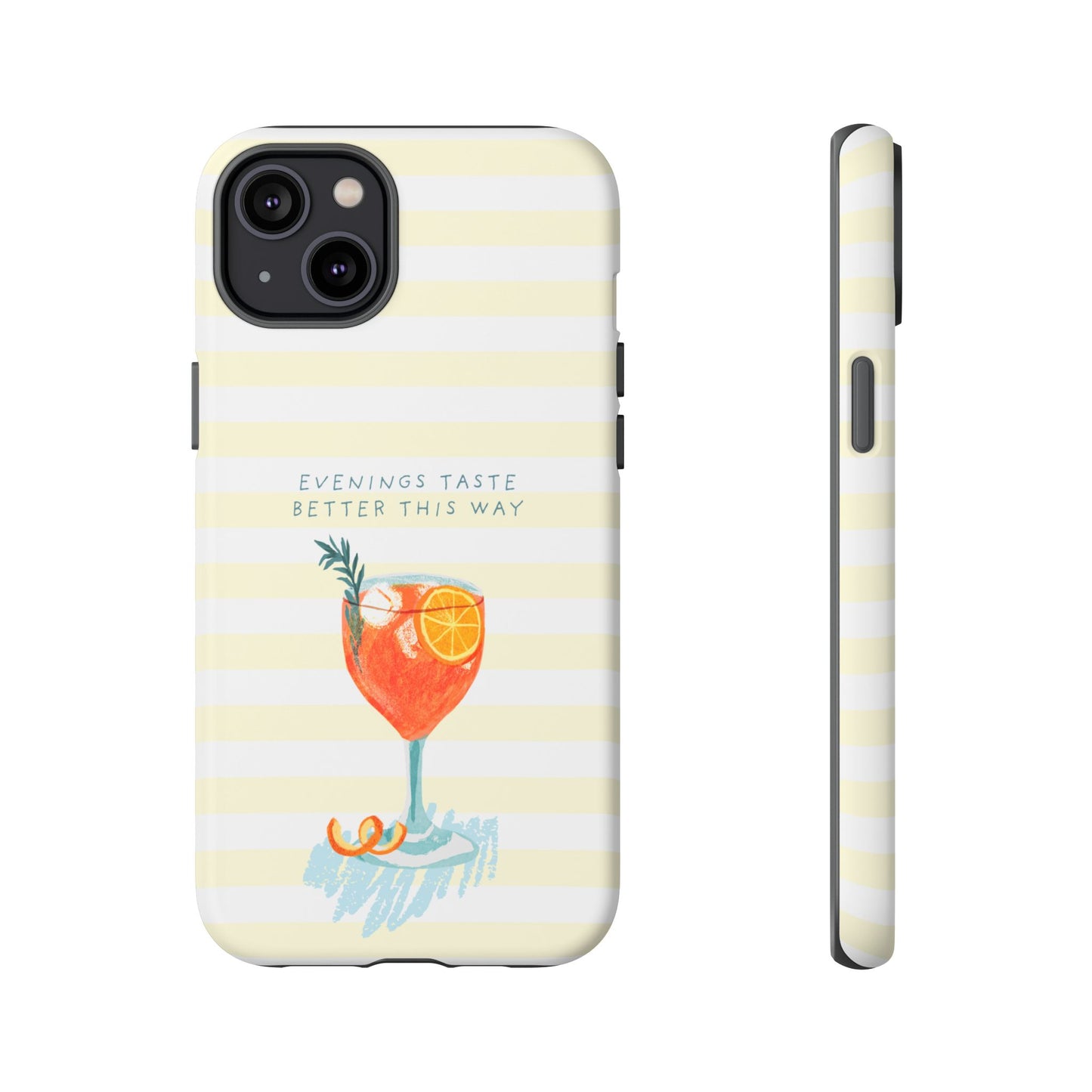Phone Case — 'Evenings Taste Better This Way' Cocktail Design